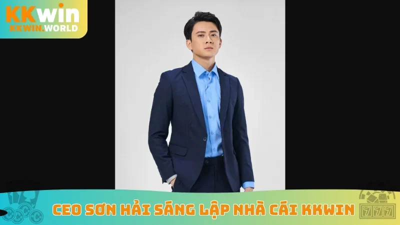 CEO Sơn Hải sáng lập nhà cái KKWin