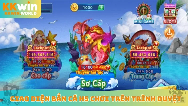 Giao diện bắn cá H5 chơi trên trình duyệt