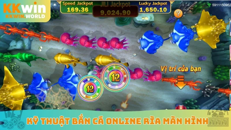 Kỹ thuật bắn cá online rìa màn hình