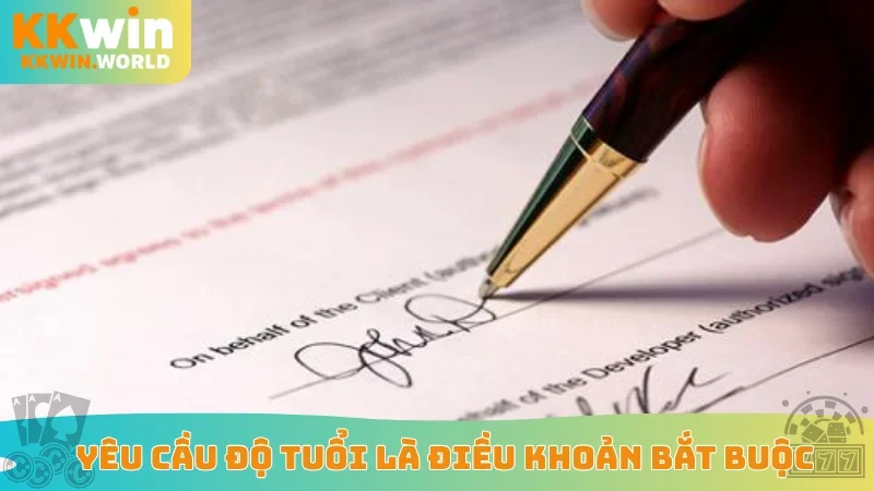 Yêu cầu độ tuổi là điều khoản bắt buộc